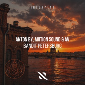 Anton By — Bandit Petersburg (Radio Edit)