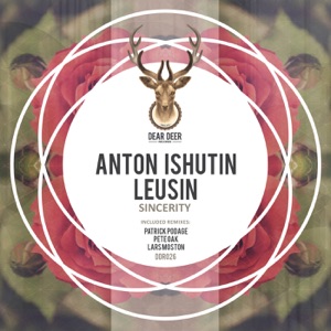 Anton Ishutin Feat. Leusin — Sincerity