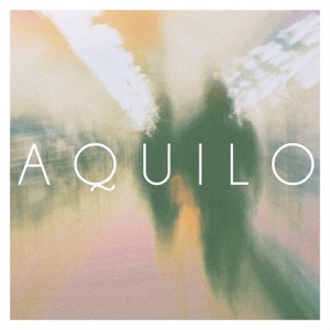 Aquilo — It All Comes Down to This