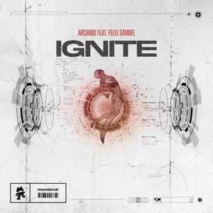 Arcando feat. Felix Samuel — Ignite