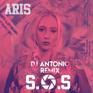 Aris — S.O.S (DJ Antonio Remix Extended)
