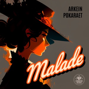 ARKEIN feat. Pokaraet — Malade