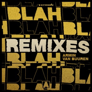 Armin van Buuren — Blah Blah Blah (Bassjackers Remix) - 0:00