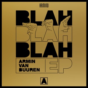 ARMIN VAN BUUREN — Blah Blah Blah (Kid Comet Remix)