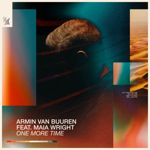 ARMIN VAN BUUREN feat. MAIA WRIGHT — ONE MORE TIME