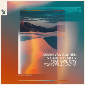 Armin van Buuren Gareth Emery Owl City — Forever & Always (Mixed)