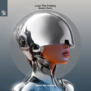Armin van Buuren — Lose This Feeling (Maddix Remix)