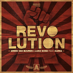 Armin van Buuren Luke Bond Karra — Revolution (Mixed)