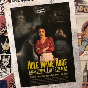 ARONCHUPA ft LITTLE SIS NORA — Hole In The Roof