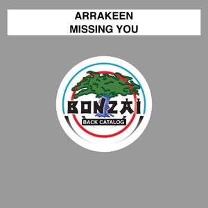 Arrakeen — Missing You (Rene Ablaze Remix)