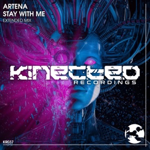 Artena — Stay With Me (Extended Mix)