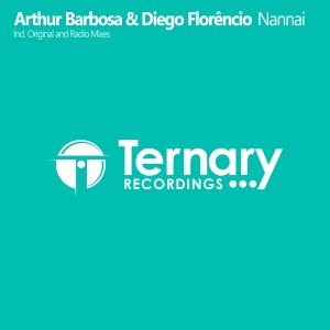 Arthur Barbosa & Diego Florencio — Nannai (Original Mix)