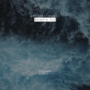 Artifex Mundi — Seventh Day (Original Mix)