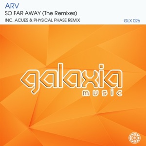 Arv — So Far Away (Physical Phase Radio Edit)