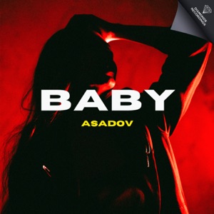 Asadov — Baby