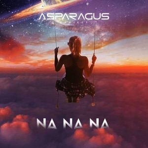 ASPARAGUSproject — Na Na Na