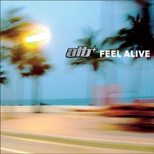 ATB — Feel Alive (Bee-Low Remix)