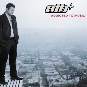 ATB — I Don ́t Wanna Stop