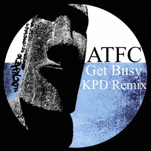 ATFC/KPD — Get Busy