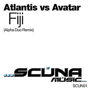Atlantis vs Avatar — Fiji (Alpha Duo Remix)