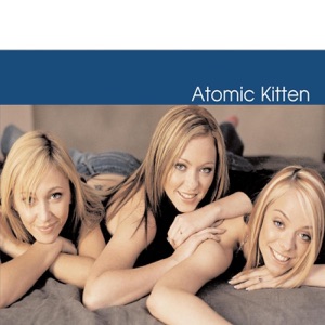 ATOMIC KITTEN — ETERNAL FLAME (2001)