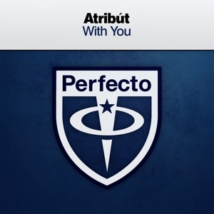 Atribut — With You (Extended Mix)