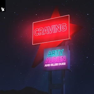 ARTY, Audien, Ellee Duke — Craving
