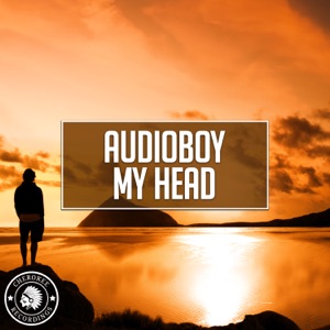 Audioboy — My Head (Extended Mix)