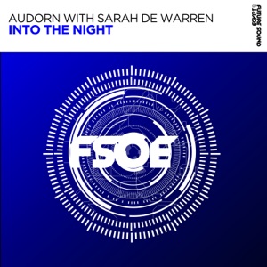 Sarah De Warren, Audorn — Into the Night (Extended Mix)