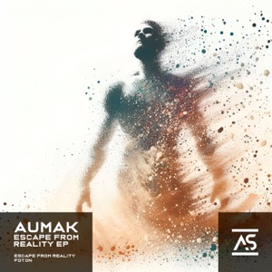 Aumak — Escape From Reality (Extended Mix)