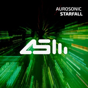Aurosonic Feat Stella Grant — Starfall  (Vocal Mix)