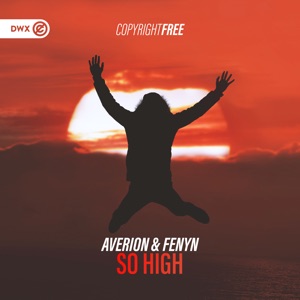 AVERION/FENYN — So High!