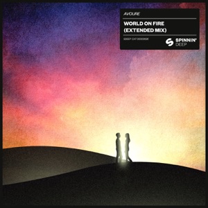 Avoure — World On Fire (Extended Mix)