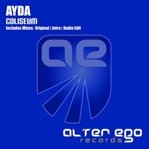 Ayda — Coliseum (Intro Mix)