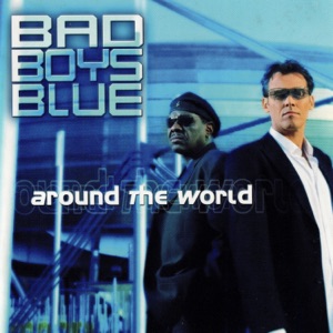 Bad Boys Blue — Only One Breath Away