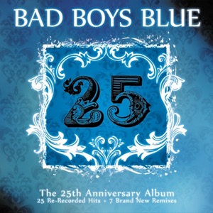 BAD BOYS BLUE — YOU'RE A WOMAN (1985)