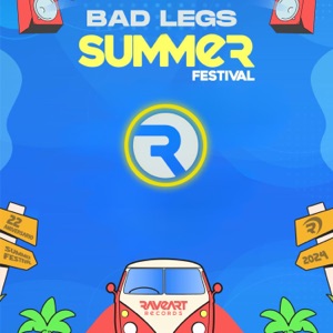 BAD LEGS — Summer festival