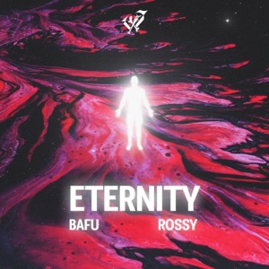 BAFU/ROSSY — Eternity