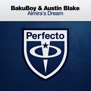 BakuBoy & Austin Blake — Almira’s Dream