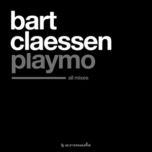 Bart Claessen — Playmo (1st Play) (Edit)