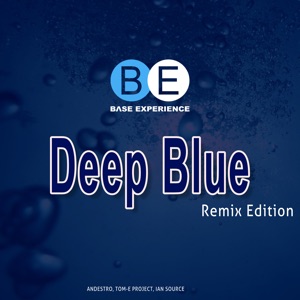 Base Experience — Deep Blue (Ian Source remix)