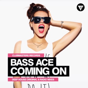Bass Ace — Coming On (Extended Mix)