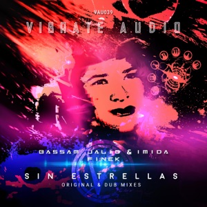 Bassam Jalid & Imida ft. Finek — Sin Estrellas (Extended Dub Mix)