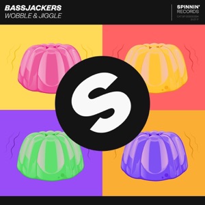 BASSJACKERS — Wobble & Jiggle