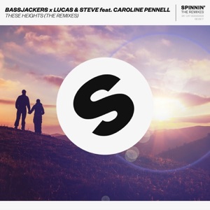 Bassjackers x Lucas & Steve — These Heights (Jay Hardway Remix) - 0:00