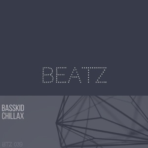 BassKid — Chillax
