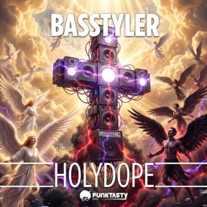 BASSTYLER — Holydope