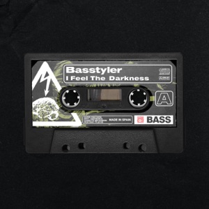 BASSTYLER — I Feel The Darkness