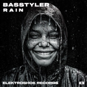 BASSTYLER — Rain