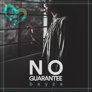 Bayza — No Guarantee